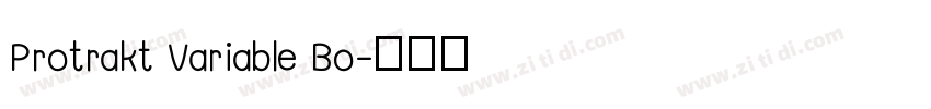 Protrakt Variable Bo字体转换